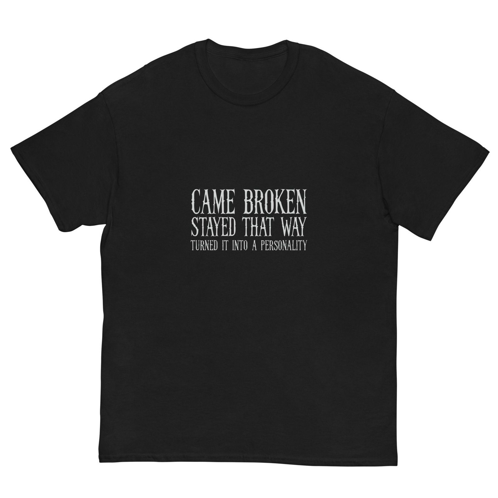 CAME BROKEN. STAYED THAT WAY. TURNED IT INTO A PERSONALITY. — The Quiet Dark Collection - Image 2