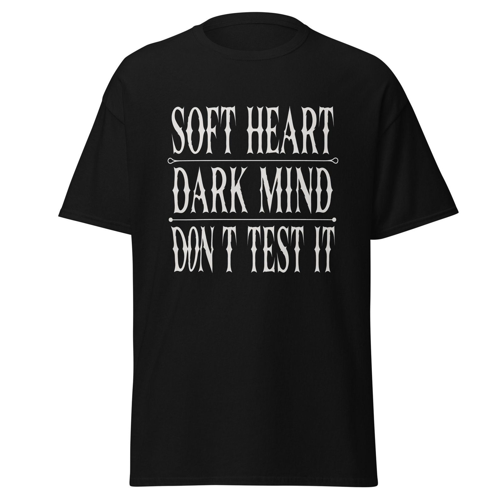 SOFT HEART. DARK MIND. DON'T TEST IT. — The Quiet Dark Collection