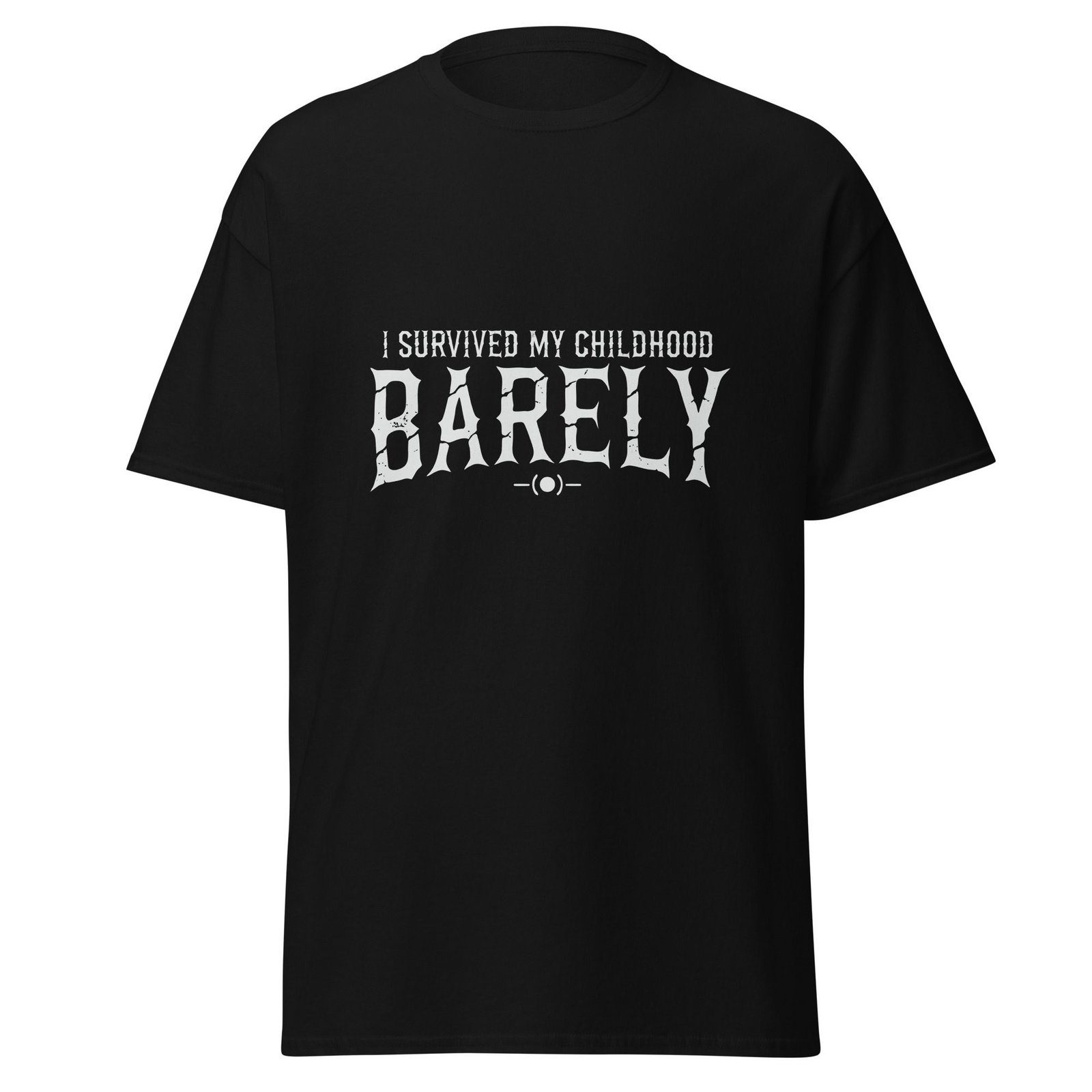 I SURVIVED MY CHILDHOOD. BARELY. — The Quiet Dark Collection