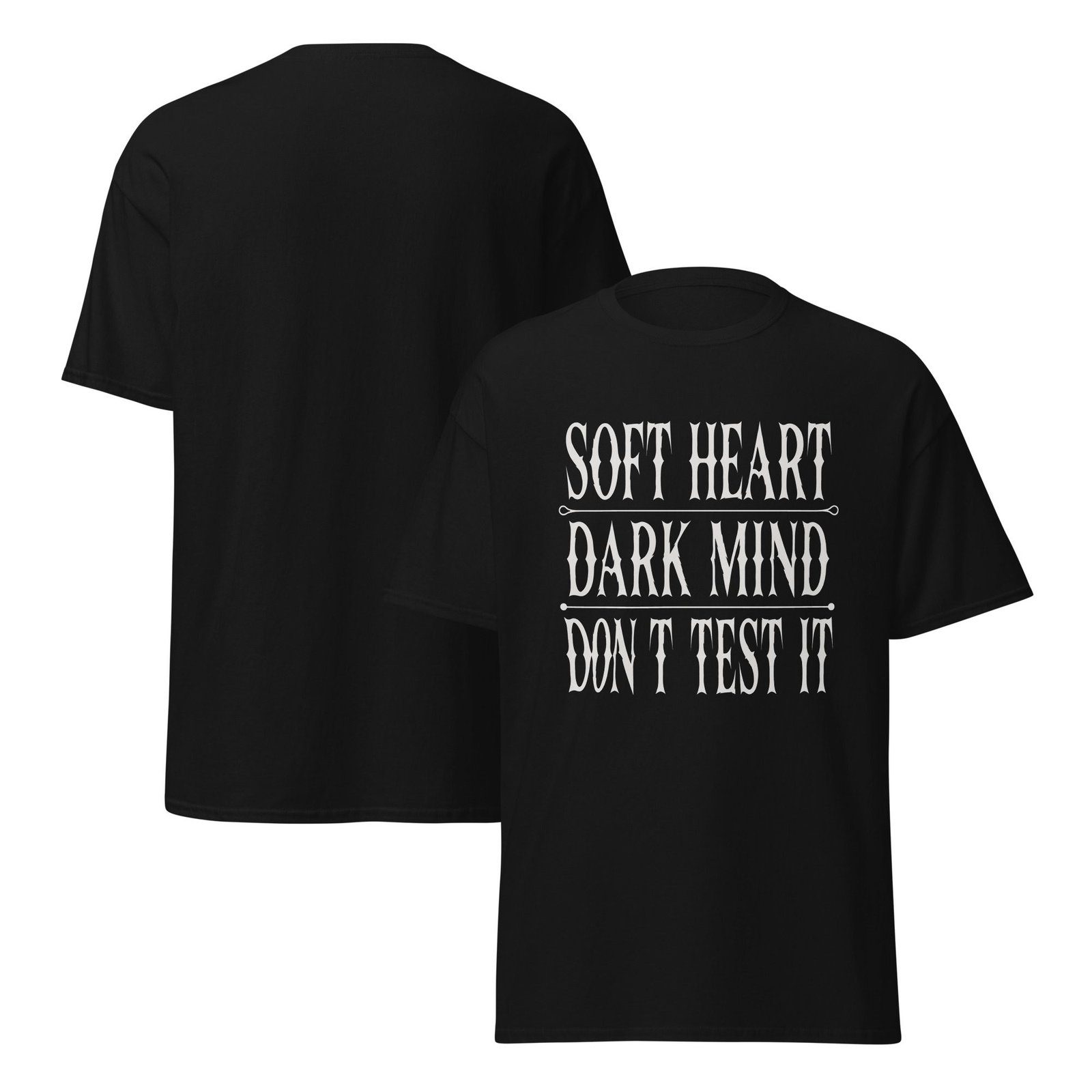 SOFT HEART. DARK MIND. DON'T TEST IT. — The Quiet Dark Collection - Image 3