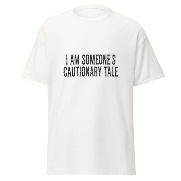I AM SOMEONE'S CAUTIONARY TALE. WHITE — The Quiet Dark Collection